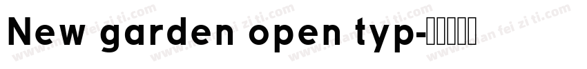 New garden open typ字体转换